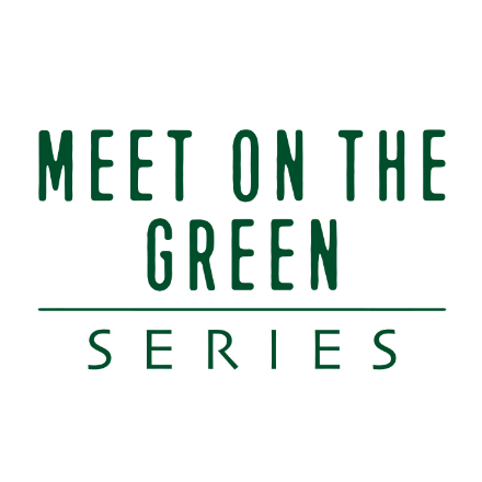MEET ON THE GREEN SERIES
